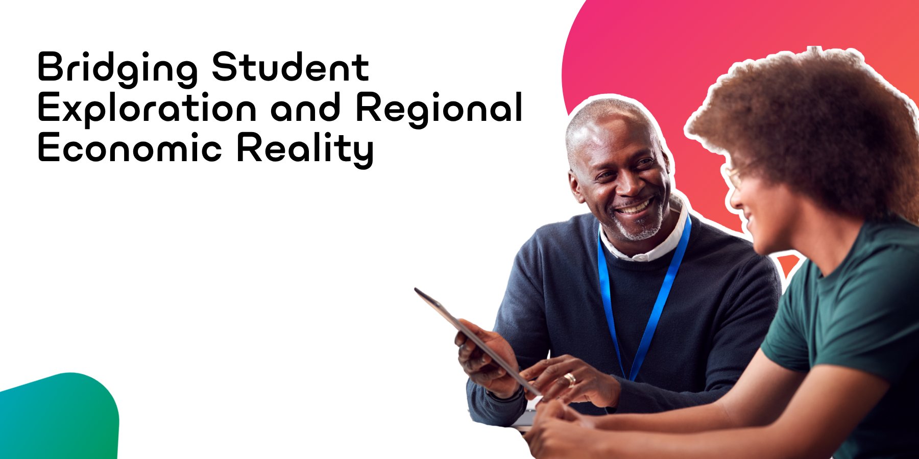 Bridging student exploration and regional economic reality