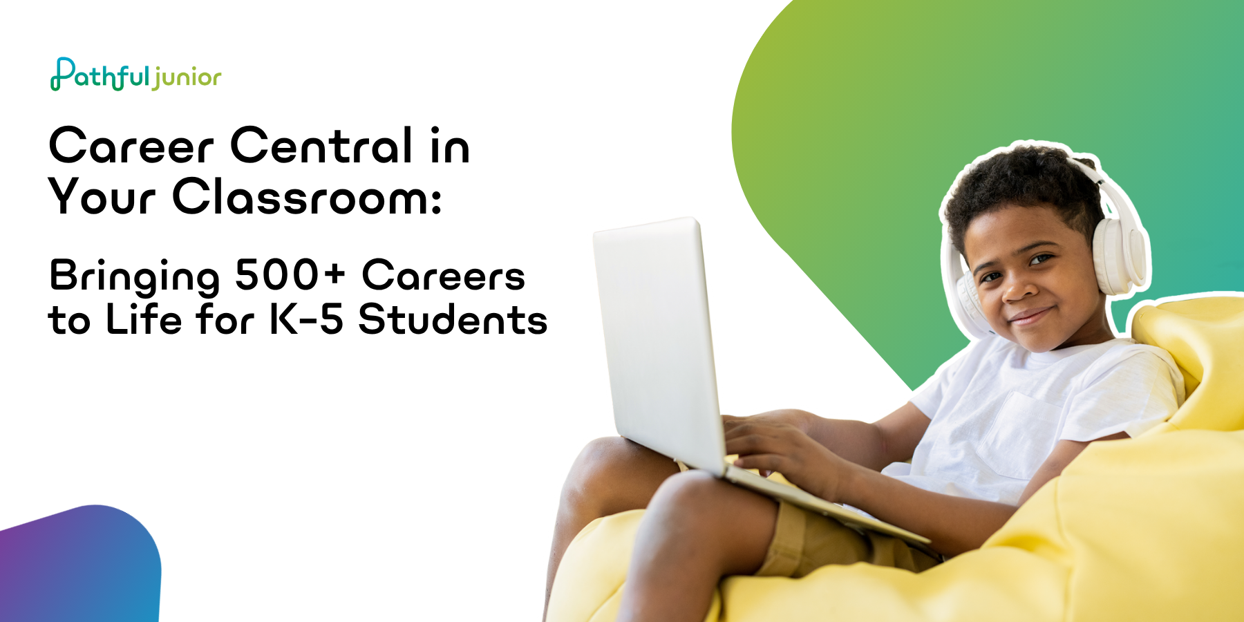 Career Central in Your Classroom: Bringing 500+ Careers to Life for K–5 Students